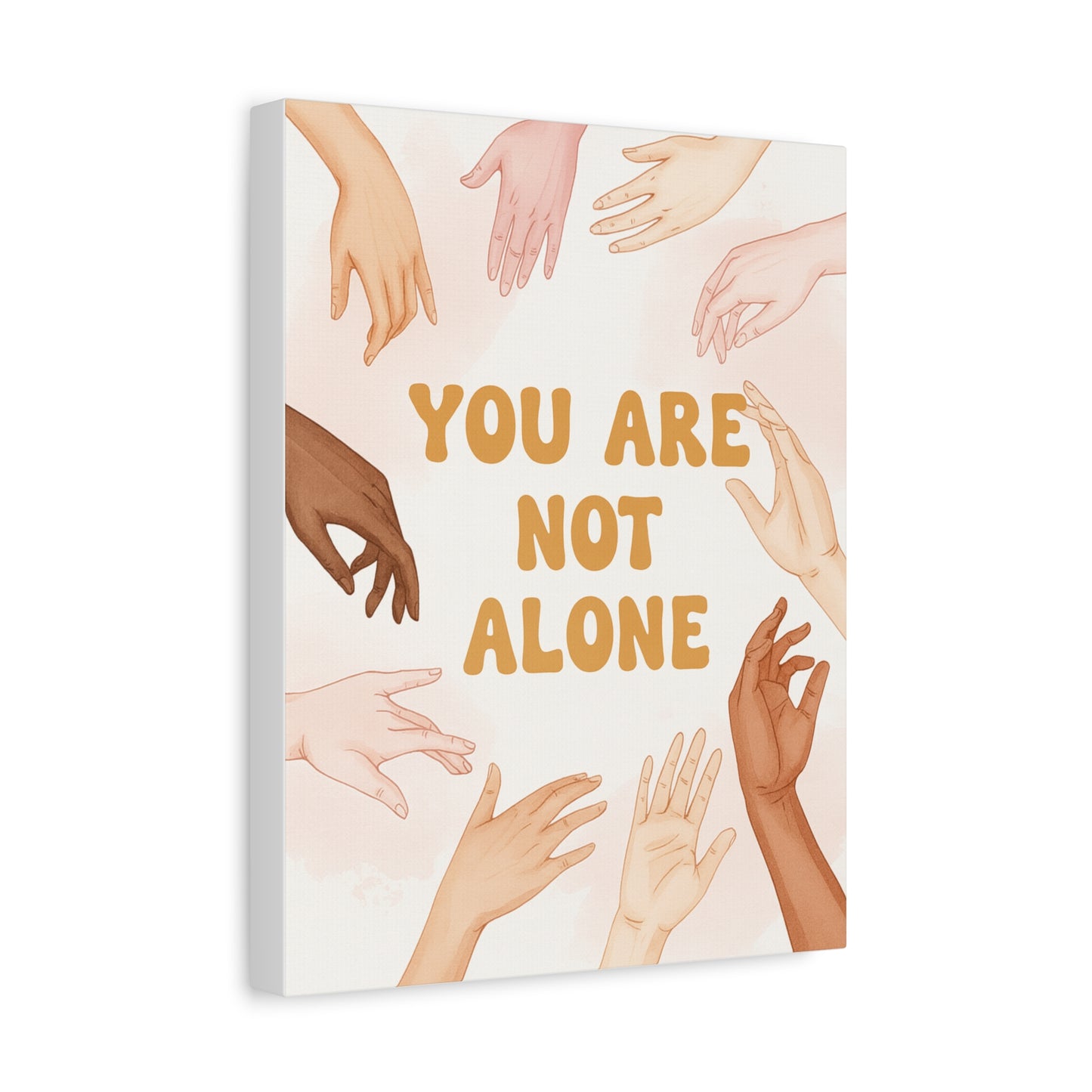 Motivational Canvas Art, You Are Not Alone, Inspirational Wall Decor, Friendship Gift, Supportive Home Decor, Mental Health Awareness